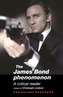 The James Bond Phenomenon