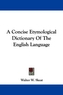 A Concise Etymological Dictionary of the English Language