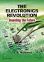 The Electronics Revolution