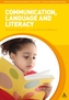 Communication, Language and Literacy