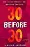 30 BEFORE 30