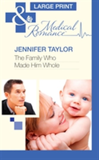 The Family Who Made Him Whole