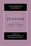The Cambridge History of Judaism: Volume 7, The Early Modern World, 1500-1815