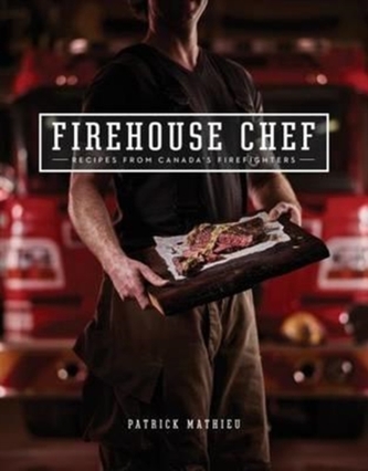 The Firehouse Chef