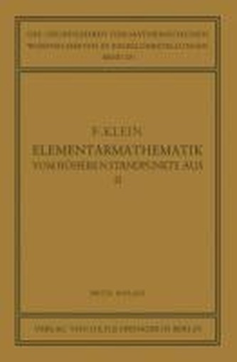 Elementarmathematik Vom Hï¿½heren Standpunkte Aus, II