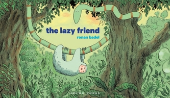 The Lazy Friend