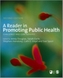 A Reader in Promoting Public Health