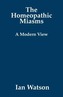 The Homeopathic Miasms