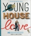 Young House Love
