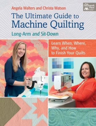 The Ultimate Guide to Machine Quilting
