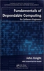 Fundamentals of Dependable Computing for Software Engineers
