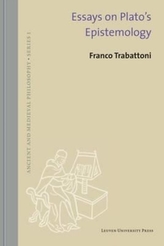 Essays on Plato's Epistemology