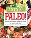 Let's Go Paleo