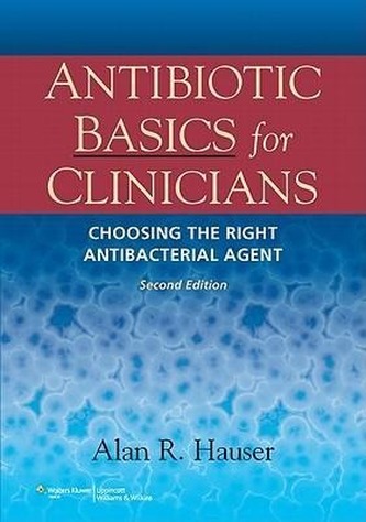 Antibiotic Basics for Clinicians