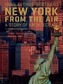 New York from the Air(3rd Edition)