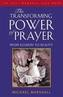 The Transforming Power of Prayer