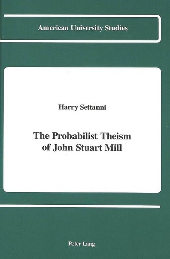 The Probabilist Theism of John Stuart Mill