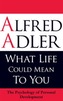 What Life Could Mean to You