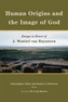 Human Origins and the Image of God
