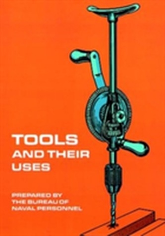 Tools and Their Uses