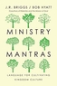 Ministry Mantras