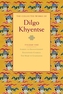 The Collected Works Of Dilgo Khyentse