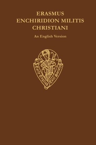 Erasmus Enchiridion Militis Christiani, an English Version