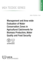 Management And Area-Wide Evaluation Of Water Conservation Zones In Agricultural Catchments For Biomass Production, Water