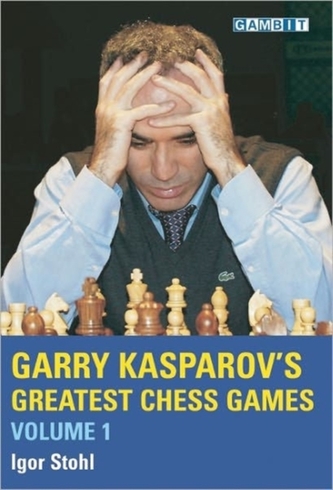 Garry Kasparov's Greatest Chess Games