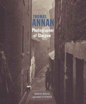 Thomas Annan - Photographer of Glasgow