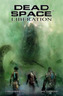 Dead Space - Liberation - New Generation