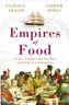 Empires of Food