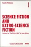 Science Fiction and Extro-Science Fiction