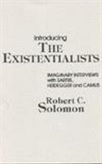 Introducing the Existentialists