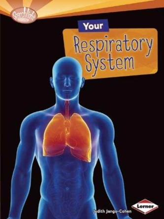 Your Respiratory System