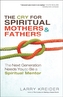 The Cry for Spiritual Mothers and Fathers
