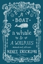 A Boat, A Whale & A Walrus, A