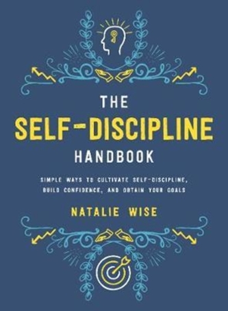 The Self-Discipline Handbook