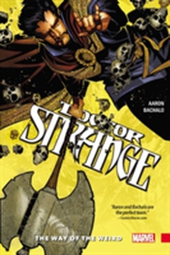 Doctor Strange Vol. 1: The Way Of The Weird