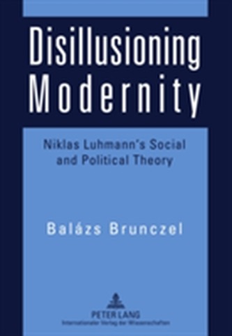 Disillusioning Modernity