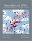 Recombinant DNA: Short Course