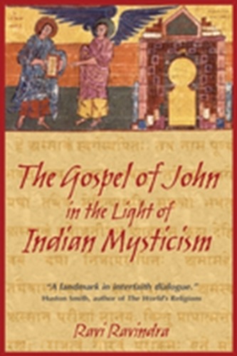 The Gospel of John in the Light of Indian Mysticism
