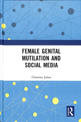 Female Genital Mutilation and Social Media