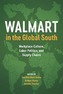 Walmart in the Global South