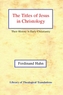 The Titles of Jesus in Christology