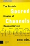 Sacred Channels