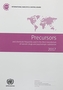 Precursors and chemicals frequently used in the illicit manufacture of narcotic drugs and psychotropic substances 2017