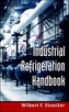 Industrial Refrigeration Handbook
