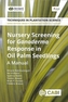 Nursery Screening for Ganoderma Response in Oil Palm Seedlings