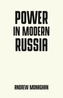 Power in Modern Russia